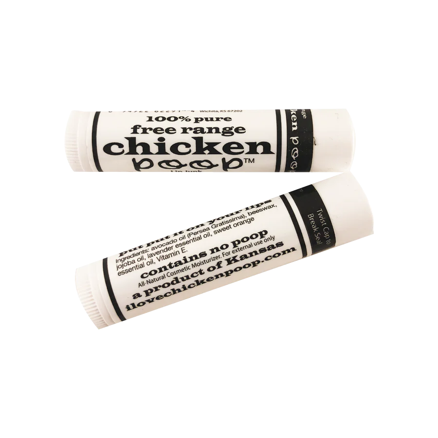 Chicken Poop - CHAPSTICK